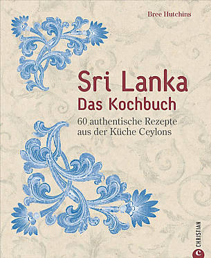 Sri Lanka – Das Kochbuch
