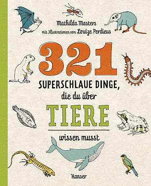 Buch-Tipp: 321 superschlaue Dinge, die du über Tiere wissen musst