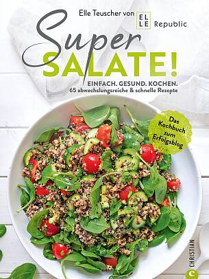 Buchtipp: Super Salate! Einfach. Gesund. Kochen.